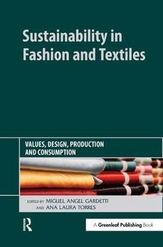 Бумажная книга «Sustainability in Fashion and Textiles: Values, Design, Production and Consumption» - фото №1