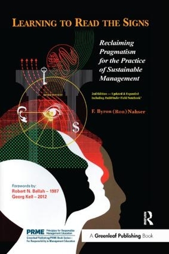 Бумажная книга «Learning to Read the Signs: Reclaiming Pragmatism for the Practice of Sustainable Management», автор Ф. Байрон (Рон) Нахсер - фото №1