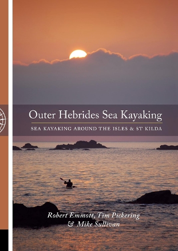 Паперова книга «The Outer Hebrides: Sea Kayaking Around the Isles & St Kilda», авторів Майк Салліван, Роберт Еммотт - фото №1