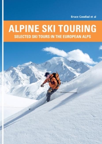 Бумажная книга «Alpine Ski Touring: Selected Ski Tours in the European Alps», автор Брюс Гудлад - фото №1