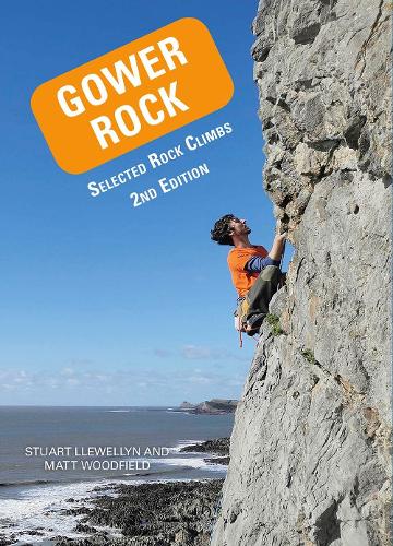 Бумажная книга «Gower Rock: Selected Rock Climbs», авторов Мэтт Вудфилд, Стюарт Ллевеллин - фото №1