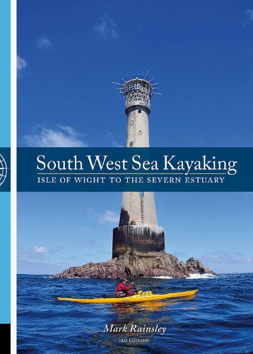 Бумажная книга «South West Sea Kayaking: Isle of Wight to the Severn Estuary», автор Марк Рейнсли - фото №1