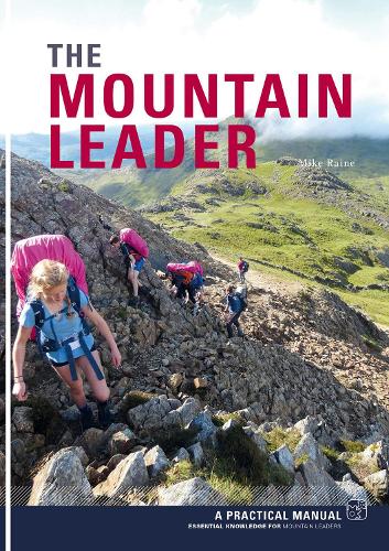 Паперова книга «The Mountain Leader : A Practical Manual», автор Майк Рейн - фото №1