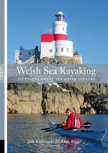 Паперова книга «Welsh Sea Kayaking: 51 Great Sea Kayaking Voyages», авторів Енді Біггз, Джим Кравецькі - фото №1