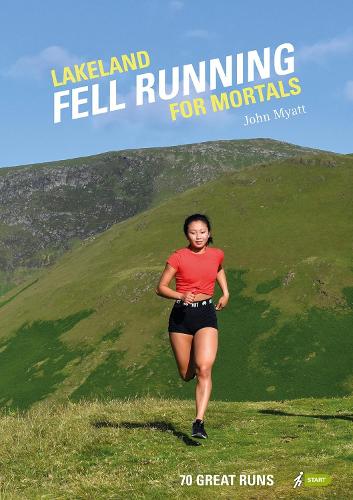 Паперова книга «Lakeland Fell Running for Mortals: 70 great runs», автор Джон Майатт - фото №1