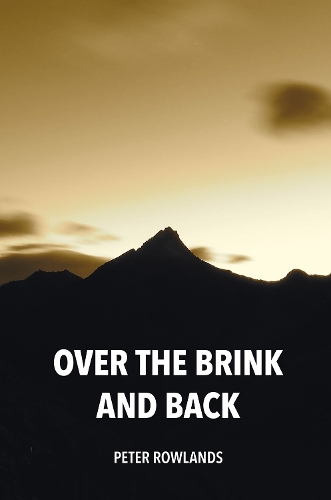 Паперова книга «Over the Brink and Back», автор Пітер Роулендс - фото №1