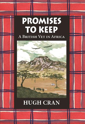 Бумажная книга «Promises to Keep: A British Vet in Africa», автор Хью Крэн - фото №1