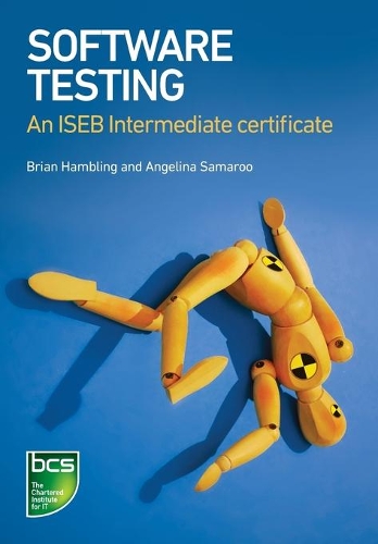 [object Object] «Software Testing: An ISEB Intermediate Certificate», авторів Анжеліна Самару, Брайан Гемблінг - фото №1