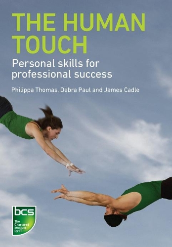 Бумажная книга «The Human Touch: Personal skills for professional success», авторов Дебра Пол, Джеймс Кэдл, Филиппа Томас - фото №1
