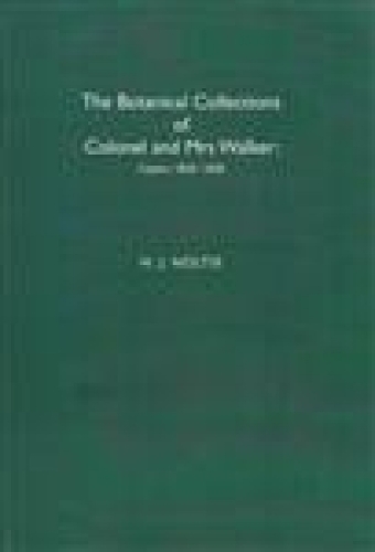 Бумажная книга «The Botanical Collections of Colonel and Mrs Walker: Ceylon, 1830-1838», автор Генри Дж. Нолти - фото №1