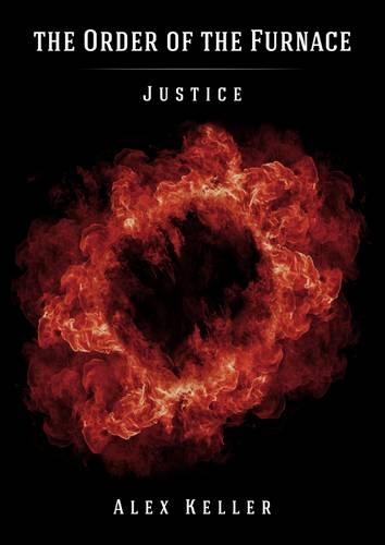 Бумажная книга «Order of the Furnace: Justice», автор Алекс Келлер - фото №1