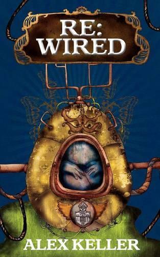 Бумажная книга «Rewired», автор Алекс Келлер - фото №1