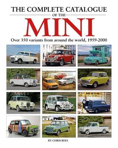 Бумажная книга «The Complete Catalogue of the Mini», автор Крис Рис - фото №1