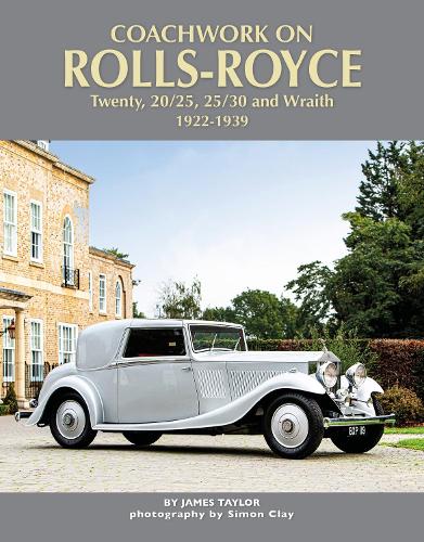 [object Object] «Coachwork on Rolls-Royce Twenty, 20/25, 25/30 & Wraith 1922-1939», автор Джеймс Тейлор - фото №1