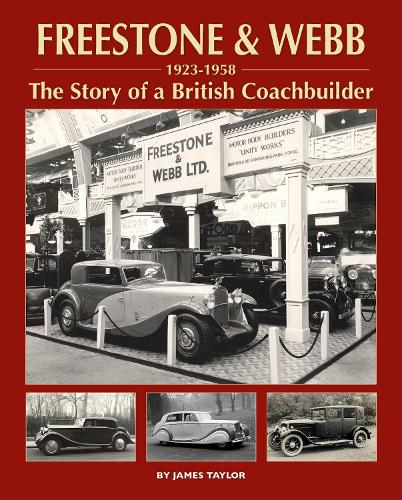 [object Object] «Freestone & Webb, 1923-1958: The Story of a British Coachbuilder», автор Джеймс Тейлор - фото №1