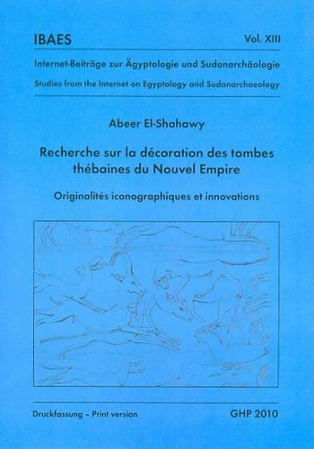 Бумажная книга «Recherche sur la Decoration des Tombes Thebaines du Nouvel Empire», автор Абир Эль-Шахауи - фото №1