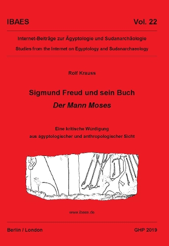 Бумажная книга «Sigmund Freud und sein Buch Der Mann Moses: Eine kritische Wurdigung aus agyptologischer und anthropologischer Sicht», автор Рольф Краусс - фото №1
