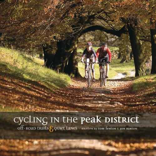Паперова книга «Cycling in the Peak District: Off-road trails and quiet lanes», авторів Джон Бартон, Том Фентон - фото №1