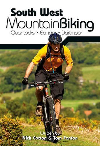 Бумажная книга «South West Mountain Biking - Quantocks, Exmoor, Dartmoor», авторов Ник Коттон, Том Фентон - фото №1
