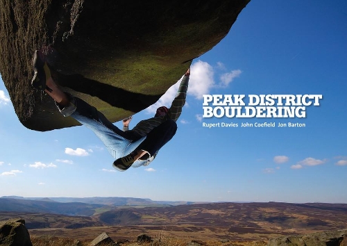 Паперова книга «Peak District Bouldering», авторів Джон Кофілд, Джон Бартон, Руперт Девіс - фото №1