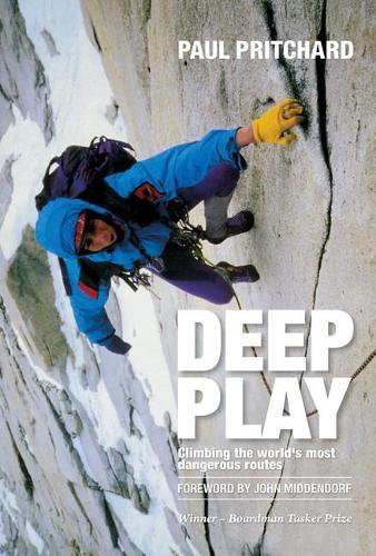 Бумажная книга «Deep Play: Climbing the world's most dangerous routes», автор Пол Притчард - фото №1
