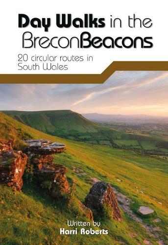 Бумажная книга «Day Walks in the Brecon Beacons: 20 circular routes in South Wales», автор Харри Робертс - фото №1