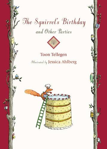 Бумажная книга «Squirrel's Birthday and Other Parties», автор Тун Теллеген - фото №1
