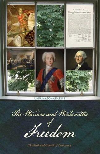 Бумажная книга «The Warriors and Wordsmiths of Freedom: The Birth and Growth of Democracy», автор Линда Макдональд-Льюис - фото №1