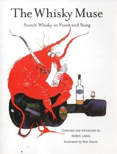Бумажная книга «The Whisky Muse: Scotch Whisky in Poem and Song», автор Робин Лаинг - фото №1