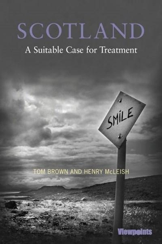 Паперова книга «Scotland: A Suitable Case for Treatment», авторів Генрі Макіш, Том Браун - фото №1