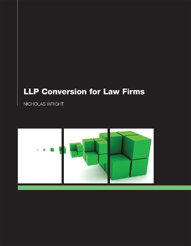 Бумажная книга «LLP Conversion for Law Firms», автор Николас Райт - фото №1