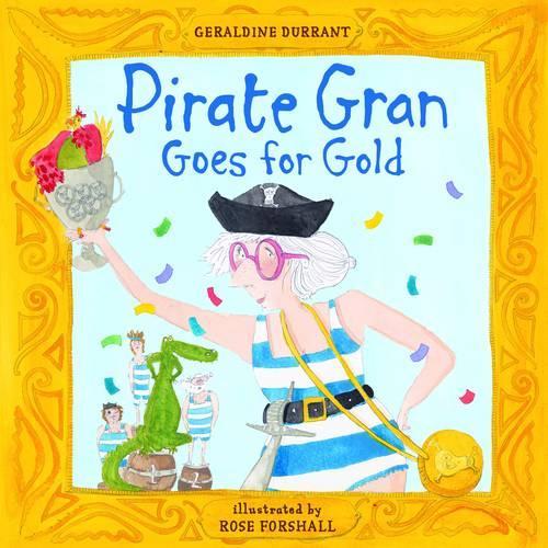 Бумажная книга «Pirate Gran Goes for Gold», автор Джеральдин Дюррант - фото №1