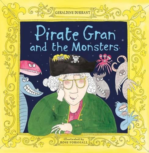 Бумажная книга «Pirate Gran and the Monsters», автор Джеральдин Дюррант - фото №1