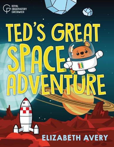 Бумажная книга «Ted's Great Space Adventure», автор Королевская обсерватория в Гринвиче - фото №1
