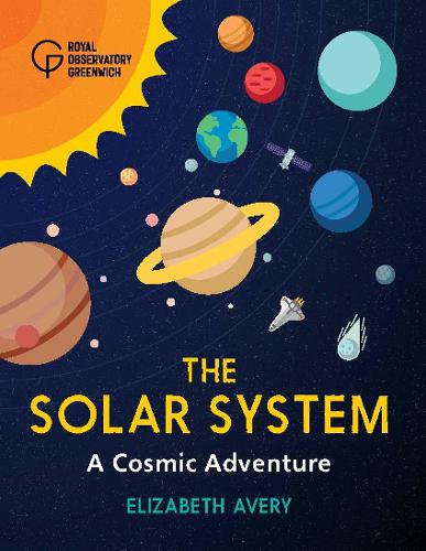 Паперова книга «The Solar System: A Cosmic Adventure», автор Королівська обсерваторія в Грінвічі - фото №1