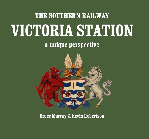 Бумажная книга «The Southern Railway Victoria Station - A Unique Perspective», авторов Брюс Мюррей, Кевин Робертсон - фото №1