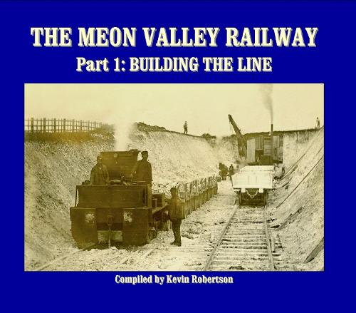 Бумажная книга «The Meon Valley Railway: Part 1: Building The Line», автор Кевин Робертсон - фото №1