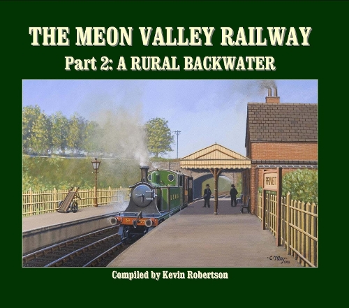 Бумажная книга «The Meon Valley Line, Part 2: A Rural Backwater», автор Кевин Робертсон - фото №1