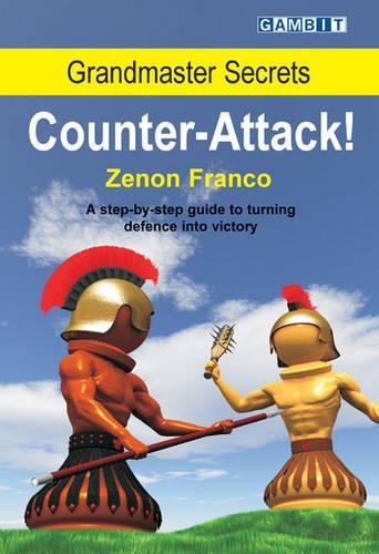 Паперова книга «Grandmaster Secrets: Counter-attack!», автор Зенон Франко - фото №1