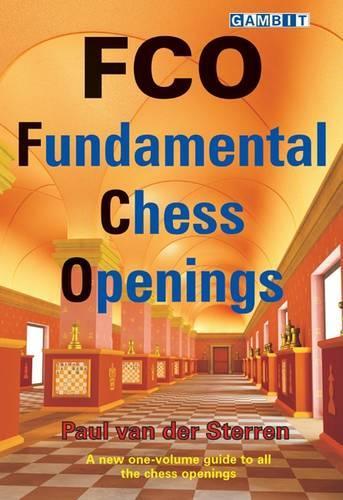 Паперова книга «FCO - Fundamental Chess Openings», автор Пол ван дер Стеррен - фото №1