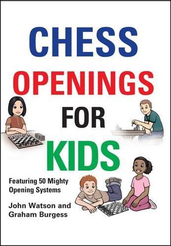 Бумажная книга «Chess Openings for Kids», автор Грэм Берджесс - фото №1