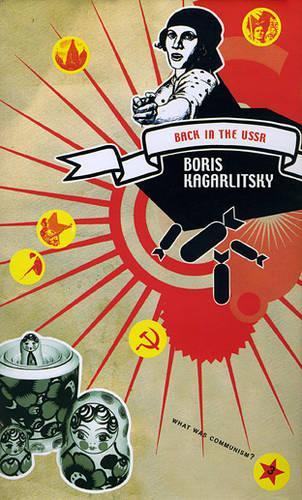 Паперова книга «Back in the USSR», автор Борис Кагарлицький - фото №1