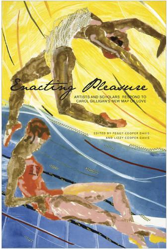 Бумажная книга «Enacting Pleasure: Artists and Scholars Respond to Carol Gilligan's New Map of Love», автор Пегги Купер Дэвис - фото №1