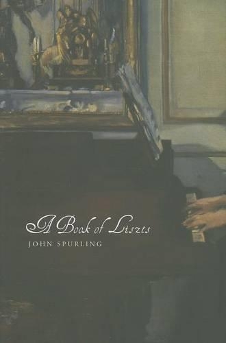 Бумажная книга «A Book of Liszts: Variations on the Theme of Franz Liszt», автор Джон Сперлинг - фото №1