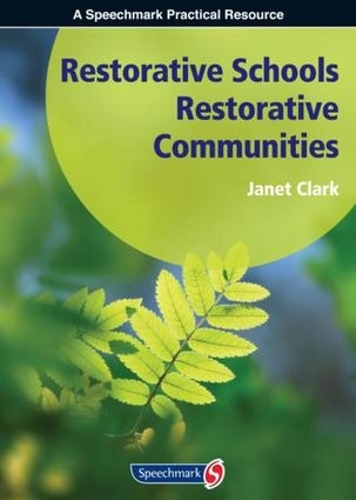Бумажная книга «Restorative Schools, Restorative Communities», автор Джанет Кларк - фото №1
