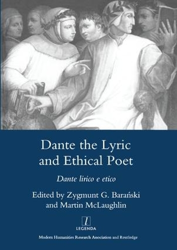 Паперова книга «Dante the Lyric and Ethical Poet: Dante Lirico E Etico», автор Зиґмунт Ґ. Бараньскі - фото №1