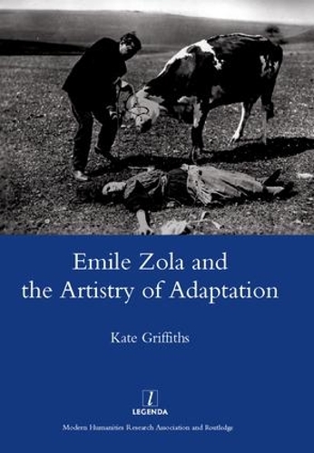 Бумажная книга «Emile Zola and the Artistry of Adaptation», автор Кейт Гриффитс - фото №1