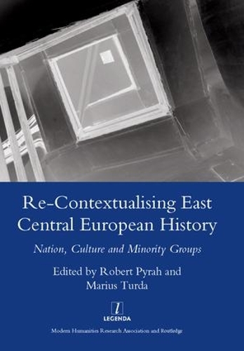 Бумажная книга «Re-contextualising East Central European History: Nation, Culture and Minority Groups», автор Роберт Пайра - фото №1