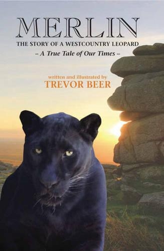 Бумажная книга «Merlin the Story of a Westcountry Leopard», автор Тревор Бир - фото №1