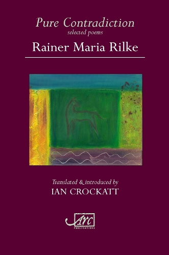 Бумажная книга «Pure Contradiction: Selected Poems», автор Райнер Мария Рильке - фото №1